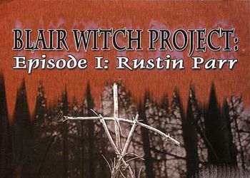 Blair Witch Project: Episode 1 - Rustin Parr