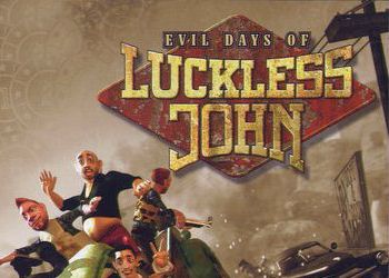 Evil Days of Luckless John