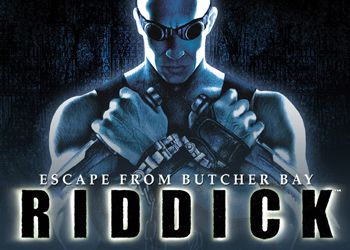 Chronicles of Riddick, The: Escape from Butcher Bay