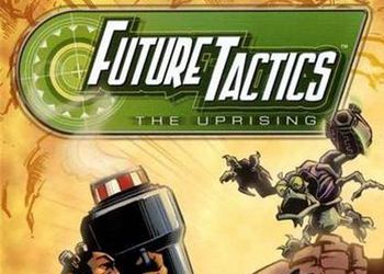 Future Tactics: The Uprising