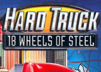 Hard Truck: 18 Wheels of Steel