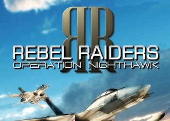 Rebel Raiders: Operation Nighthawk