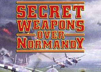 Secret Weapons Over Normandy