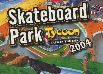 Skateboard Park Tycoon 2004: Back in the USA