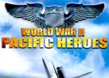 World War II: Pacific Heroes