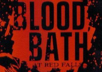 Blood Bath at Red Falls