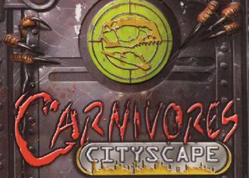 Carnivores: Cityscape