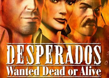 Desperados: Wanted Dead or Alive