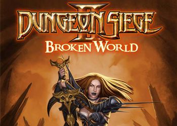 Dungeon Siege 2: Broken World