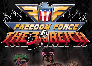 Freedom Force vs. The Third Reich