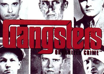 Gangsters: Organized Crime