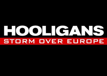 Hooligans: Storm Over Europe