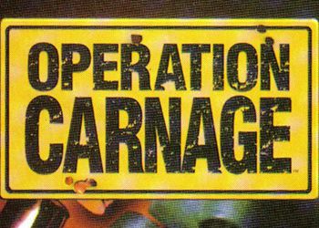 Operation: Carnage