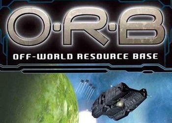 O.R.B.: Off-World Resource Base