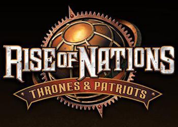 Rise of Nations: Thrones and Patriots