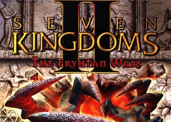 Seven Kingdoms 2: The Fryhtan Wars