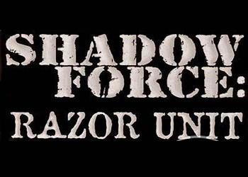 Shadow Force: Razor Unit