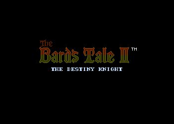 Bards Tale 2: The Destiny Knight, The