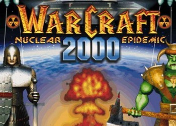 Warcraft 2000: Nuclear Epidemic