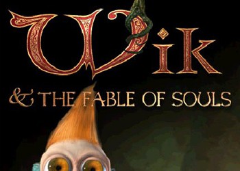 Wik and the Fable of Souls