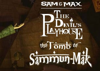 Sam&Max: The Devils Playhouse - Episode 2: The Tomb of Sammun-Mak