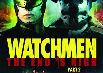Watchmen: The End Is Nigh Part 2